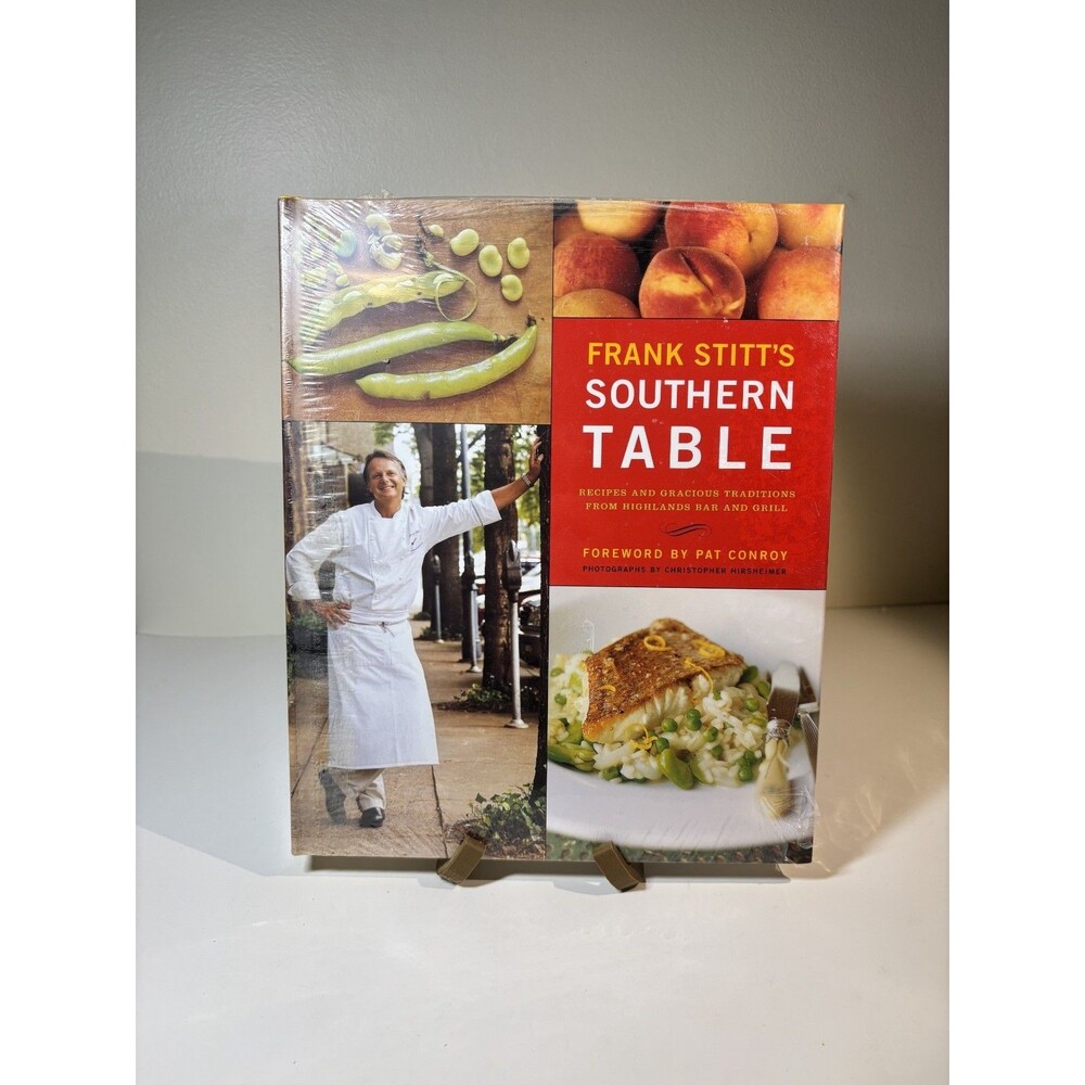 Frank Stitt's Southern Table : Recipes and Gracious Traditions from Highlands...